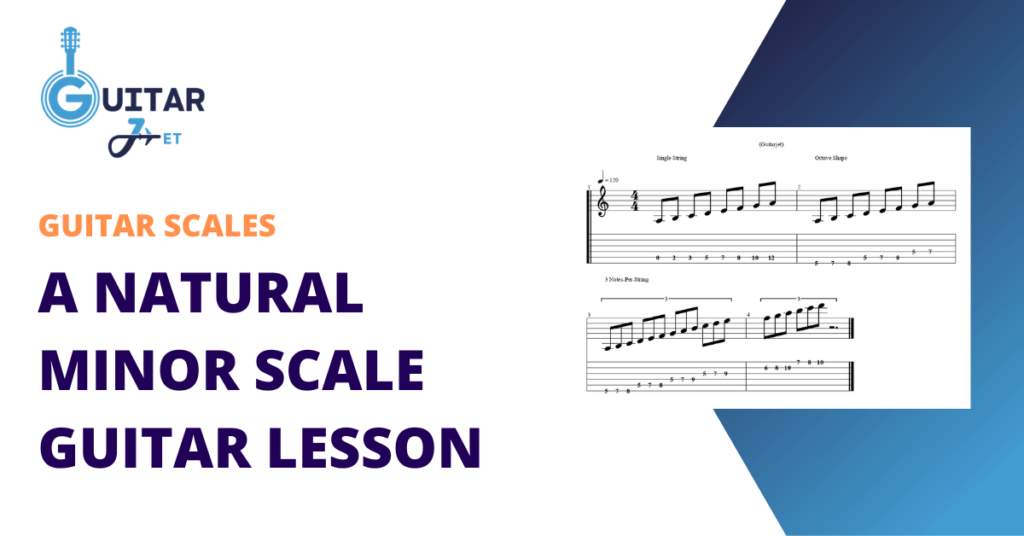 A Natural Minor Scale Guitar Lesson Featured Image